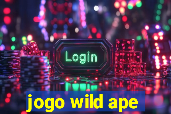 jogo wild ape